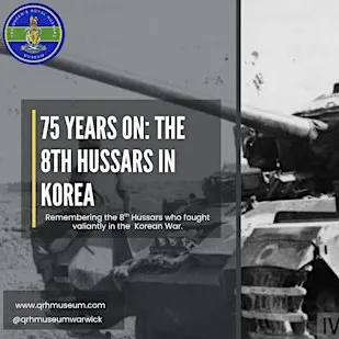 75 Years On: The 8th Hussars in Korea