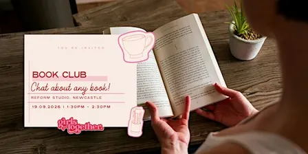Girls Get Together: Newcastle book club