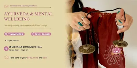 Seven Dials Soundjourneys: Ayurveda and Mental Wellbeing