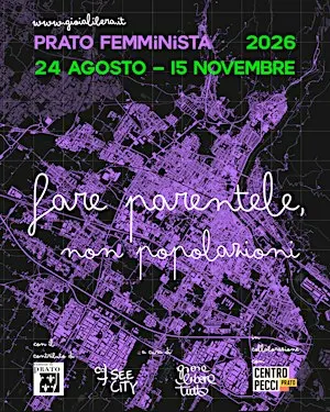 Fare parentele, non popolazioni | Prato Femminista 2026