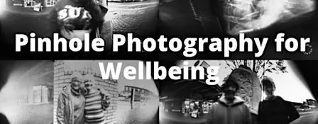 Pinhole Photography for Wellbeing (31)