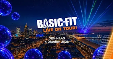 Basic-Fit Live On Tour! Den Haag 2026
