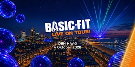 Basic-Fit Live On Tour! Den Haag 2026