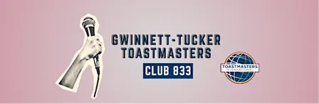 Open House for Gwinnett-Tucker Toastmasters, Club 833