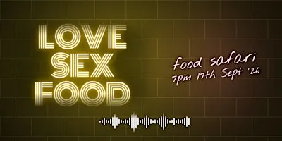 An East End London Food Safari hosted by @LoveSexFood Podcast