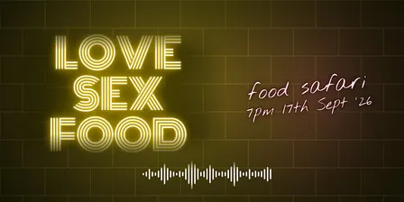 An East End London Food Safari hosted by @LoveSexFood Podcast