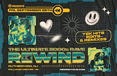 Rewind: 2000s Rave - Rutherford, NJ