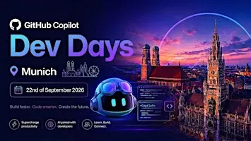 GitHub Copilot Dev Days | Munich