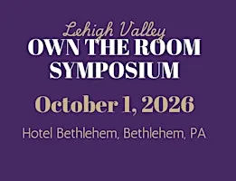 Own The Room Symposium - Transforming Presence, Voice, and Identity