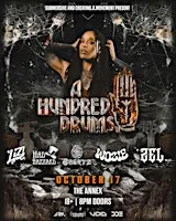 A Hundred Drums, Zel, Wozie, 8Hertz, Mad Hazzard, LiZ!