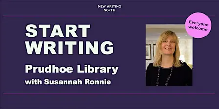 Start Writing: Creative Writing Workshops at Prudhoe Library