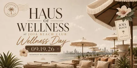 CLUB HAUS: A Waterfront Wellness Experience at Joia Beach