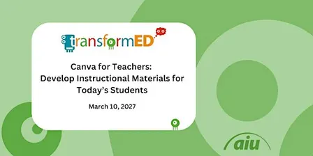 Canva for Teachers: Develop Instructional Materials for Today’s Students
