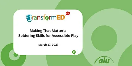 Making That Matters: Soldering Skills for Accessible Play