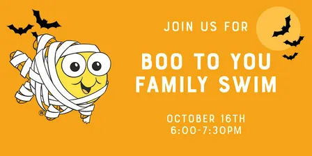 Boo to You Family Swim