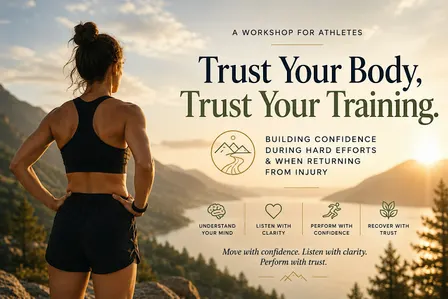 Trust Your Body, Trust Your Training