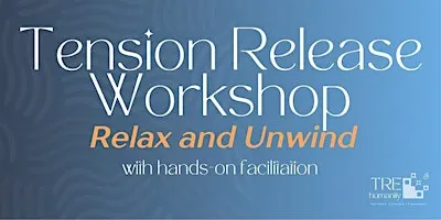Tension Release Workshop