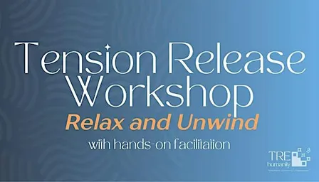 Tension Release Workshop