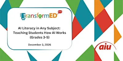 AI Literacy in Any Subject: Teaching Students How AI Works (Grades 3-5)