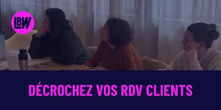 Workshop : Décrochez vos RDV clients