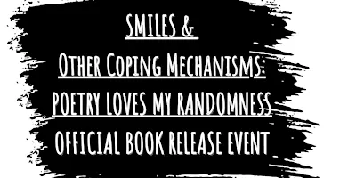Smiles & Other Coping Mechanisms Book Release