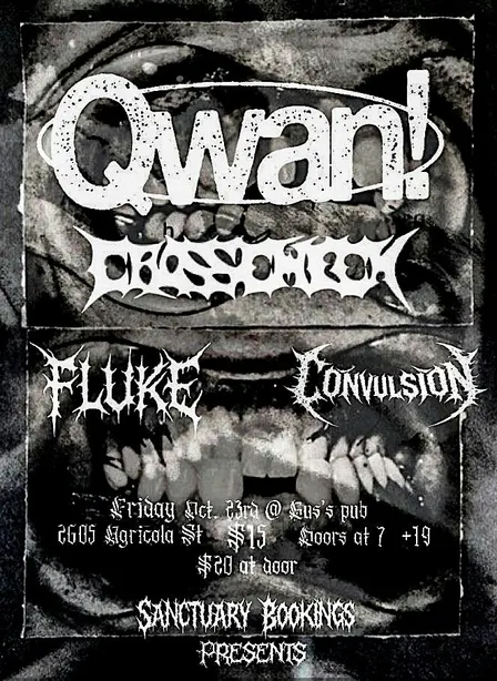 Quan (ON), Crosscheck (MTL) , Convulsion, Fluke @ Gus's Pub