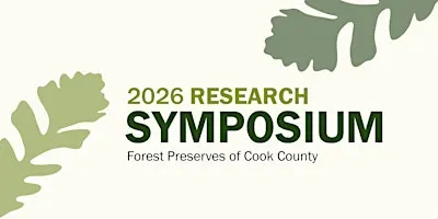 Forest Preserves of Cook County Research Symposium