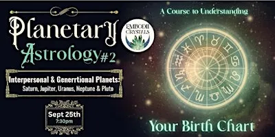 Astrology of Understanding Your Birth Chart #2 Interpersonal Planets