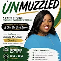 UNMUZZLED: A Confidence Enhancer