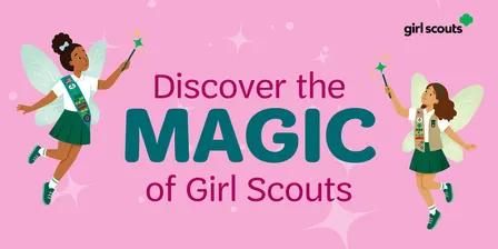 Discover the Magic of Girl Scouts - Edgerton