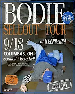 Bodie - Sell Out Tour