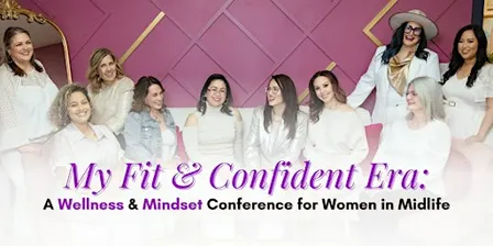 My Fit & Confident Era: Wellness & Mindset Conference