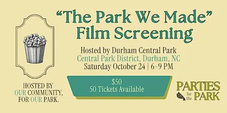 "The Park We Made" Documentary Film Screening