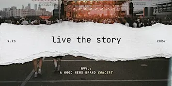 RVVL:  Live The Story