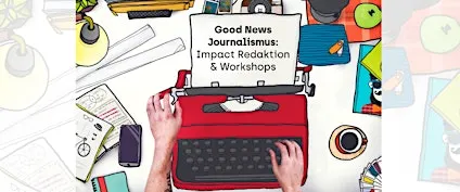 Climate Lab Impact Redaktion: Journalistisches Schreiben