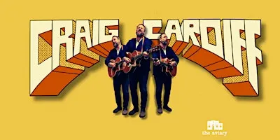 Craig Cardiff (Edmonton, AB) Sunday, Jan 31, 2027 (Early) - The Aviary