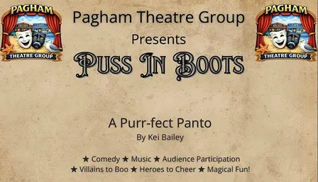 Pagham Theatre Group Presents - Puss In Boots