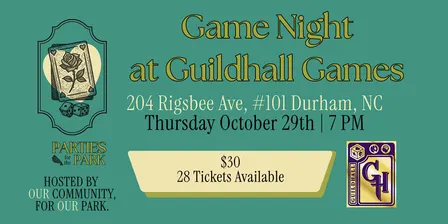 Game Night at Guildhall Games! A Party for the Park
