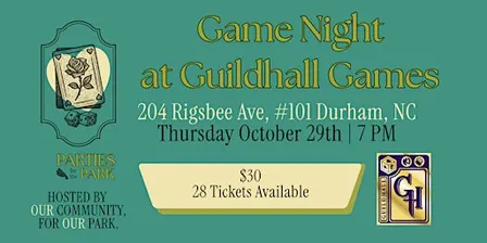 Game Night at Guildhall Games! A Party for the Park