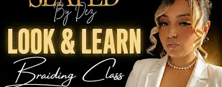Look & Learn Braid Class