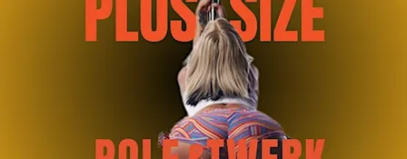 Plus Size Pole: Pole x Twerk Workshop
