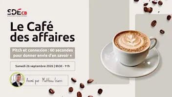 Le Café des affaires - Pitch et connexion