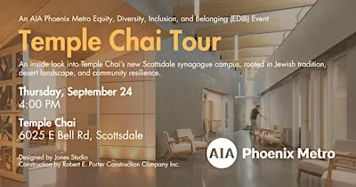 Temple Chai Tour: An AIA Phoenix Metro EDIB Event