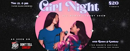 Girl Night on Tour! An All-women Comedy Show at Tilted Glass Brewing