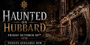Haunted on Hubbard at Hubbard Inn