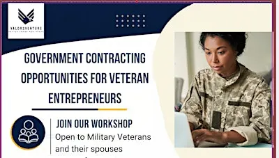 Government Contracting Opportunities for Veteran Entrepreneurs