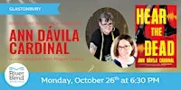An Evening with Ann Dávila Cardinal: Hear the Dead