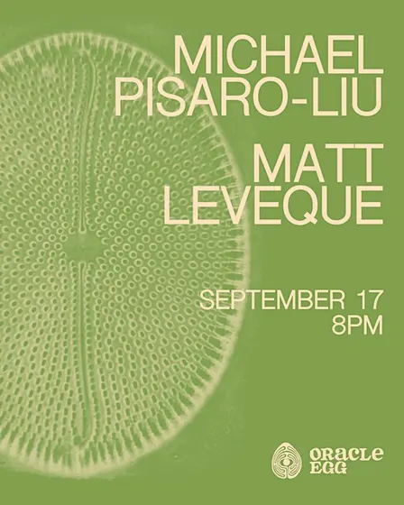 bare life hope: Matt LeVeque and Michael Pisaro-Liu