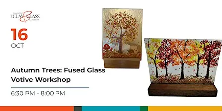 Autumn Trees: Fused Glass Votive Workshop