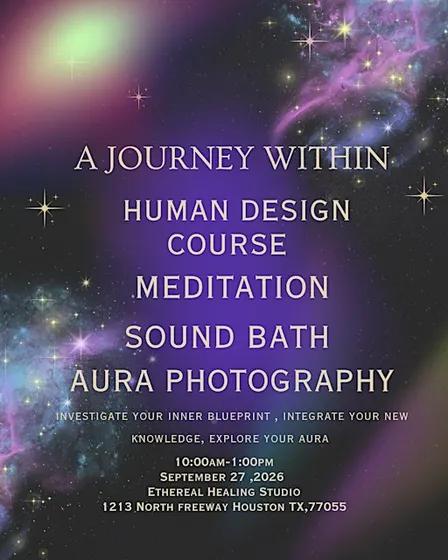 A Journey Within : Human Design , Meditation , Sound Bath